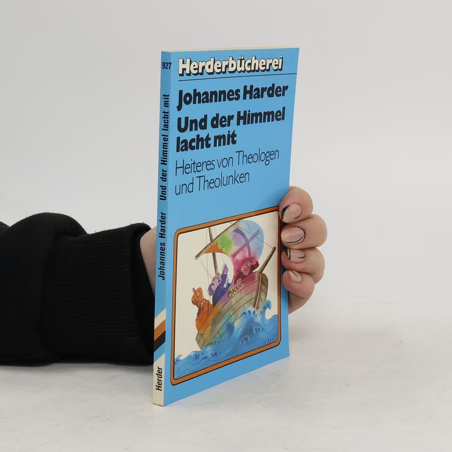 Johannes Harder Und der Himmel lacht mit