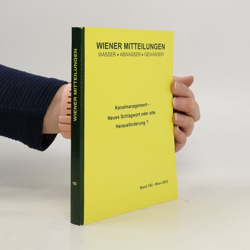 Raimund Haberl Kanalmanagement - neues Schlagwort oder alte Herausforderung?