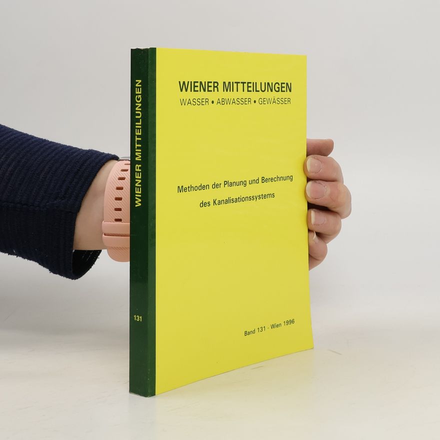 Raimund Haberl Methoden der Planung und Berechnung des Kanalisationssystems