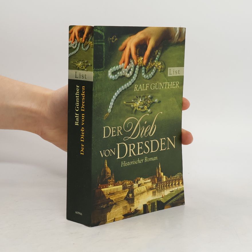 Ralf Günther Der Dieb von Dresden