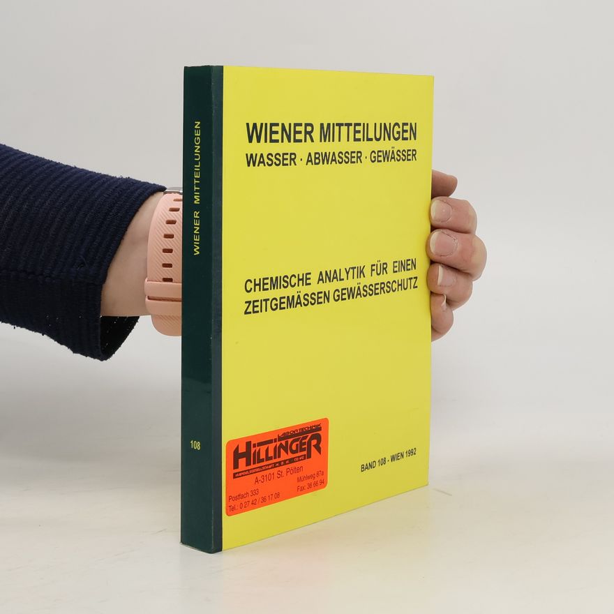 Norbert Matsche Chemische Analytik für einen zeitgemässen Gewässerschutz