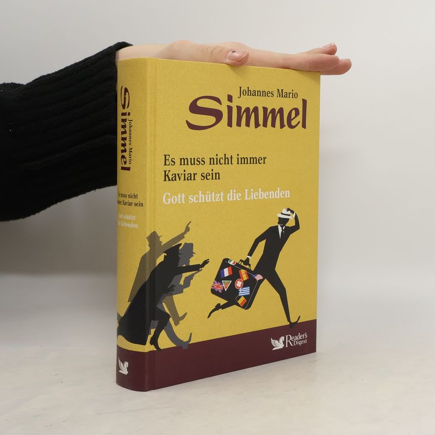 Johannes Mario Simmel Es muss nicht immer Kaviar sein