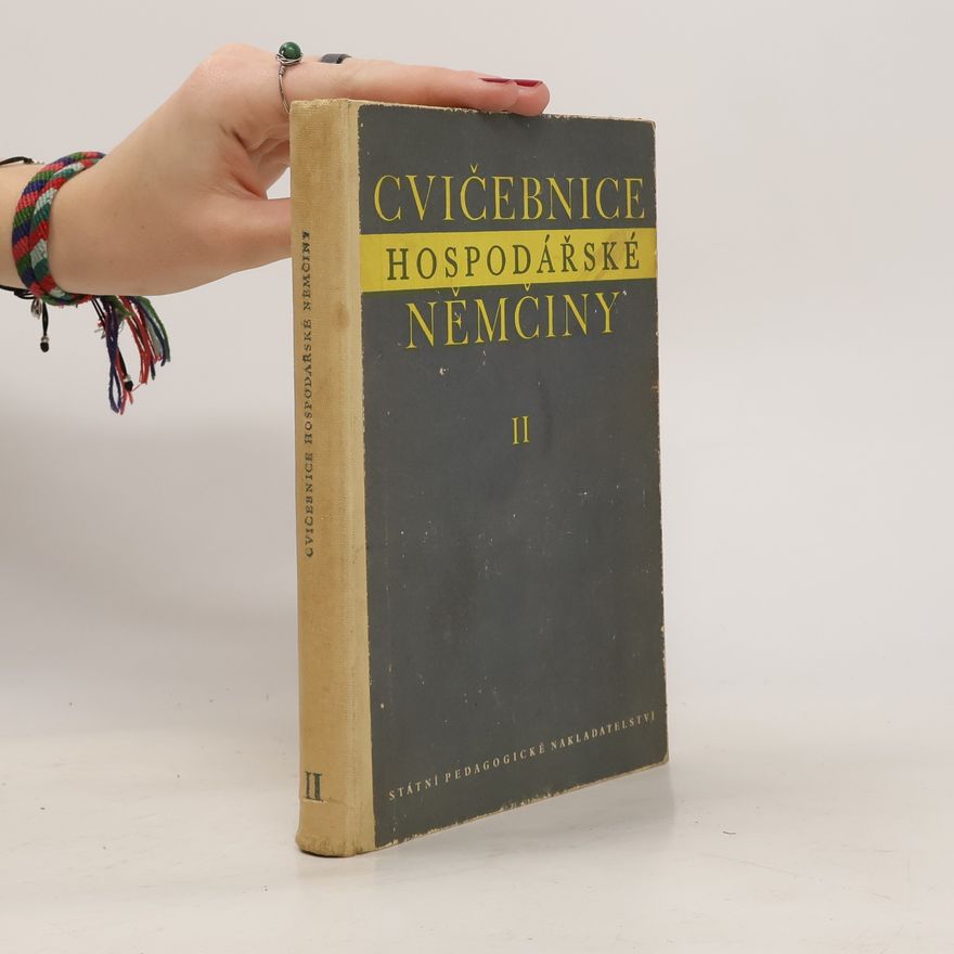 Autorenkollektiv Cvičebnice hospodářské němčiny II.