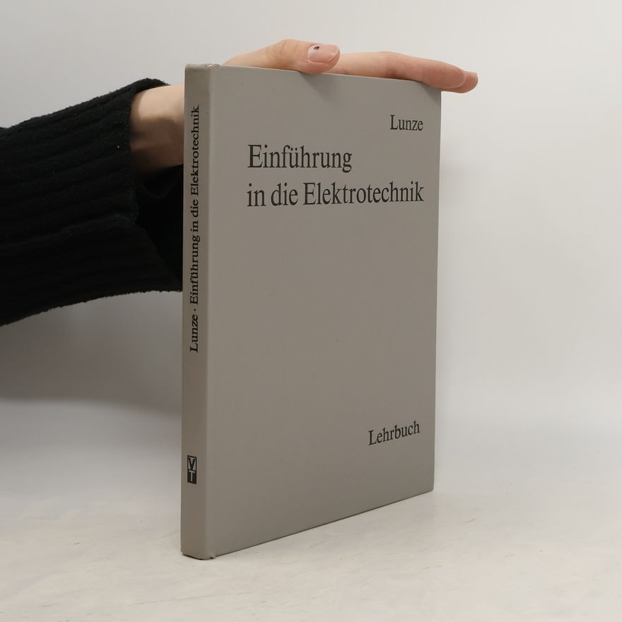 Klaus Lunze Einführung in die Elektrotechnik