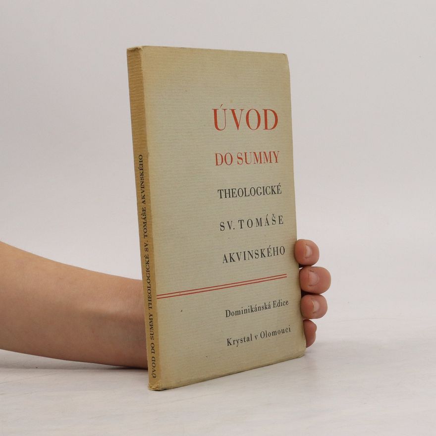 Kolektiv autorů Úvod do summy theologické sv. Tomáše akvinského