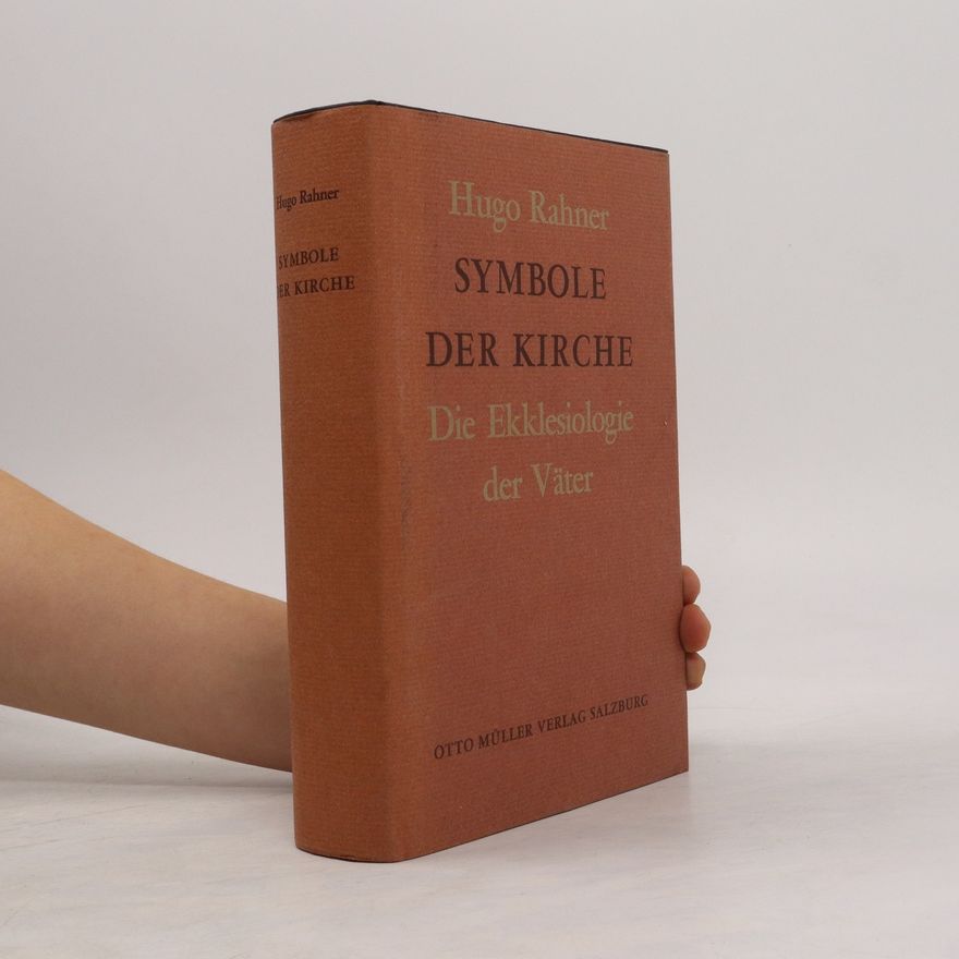 Hugo Rahner Symbole der Kirche