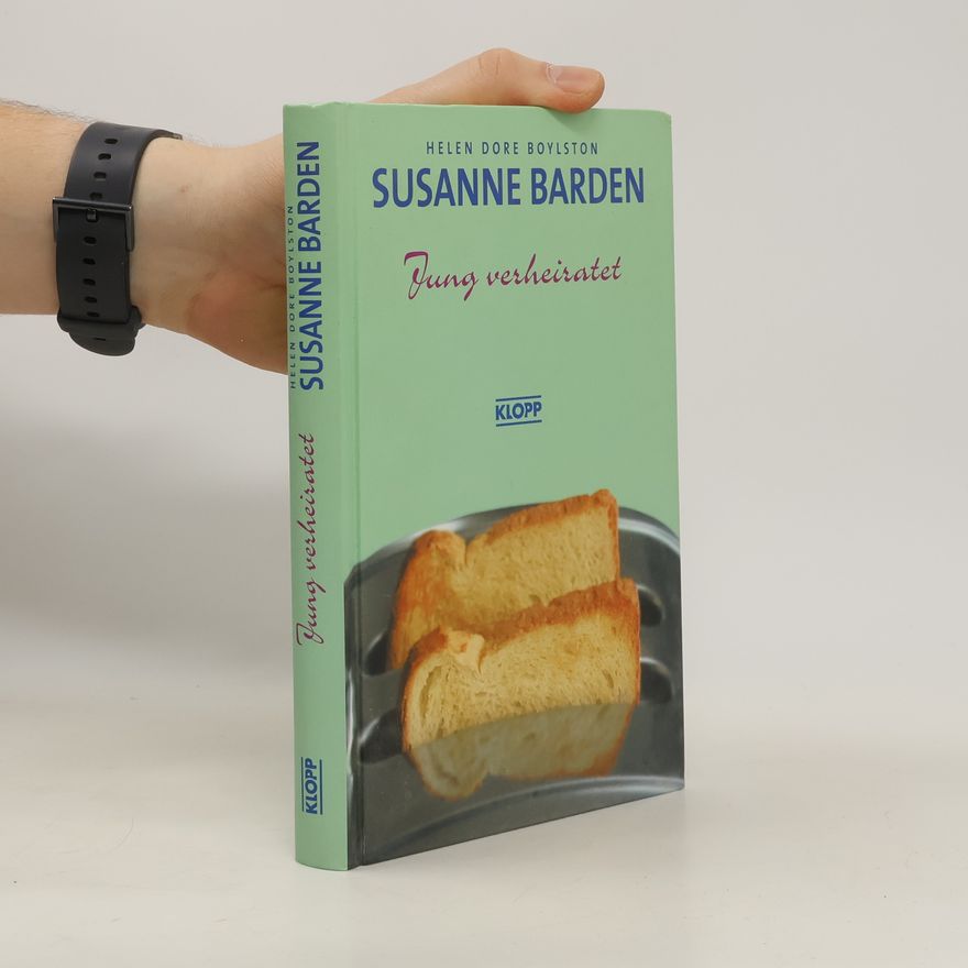 Helen Dore Boylston Susanne Barden, jung verheiratet