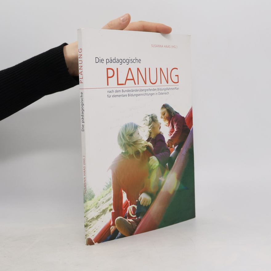 Susanna Haas Die pädagogische Planung