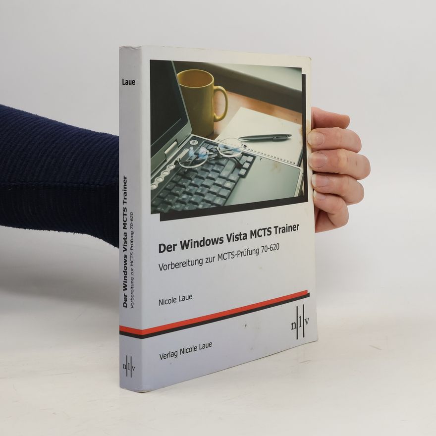 Nicole Laue Der Windows-Vista-MCTS-Trainer
