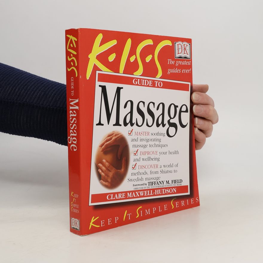 Clare Maxwell-Hudson Guide to Massage