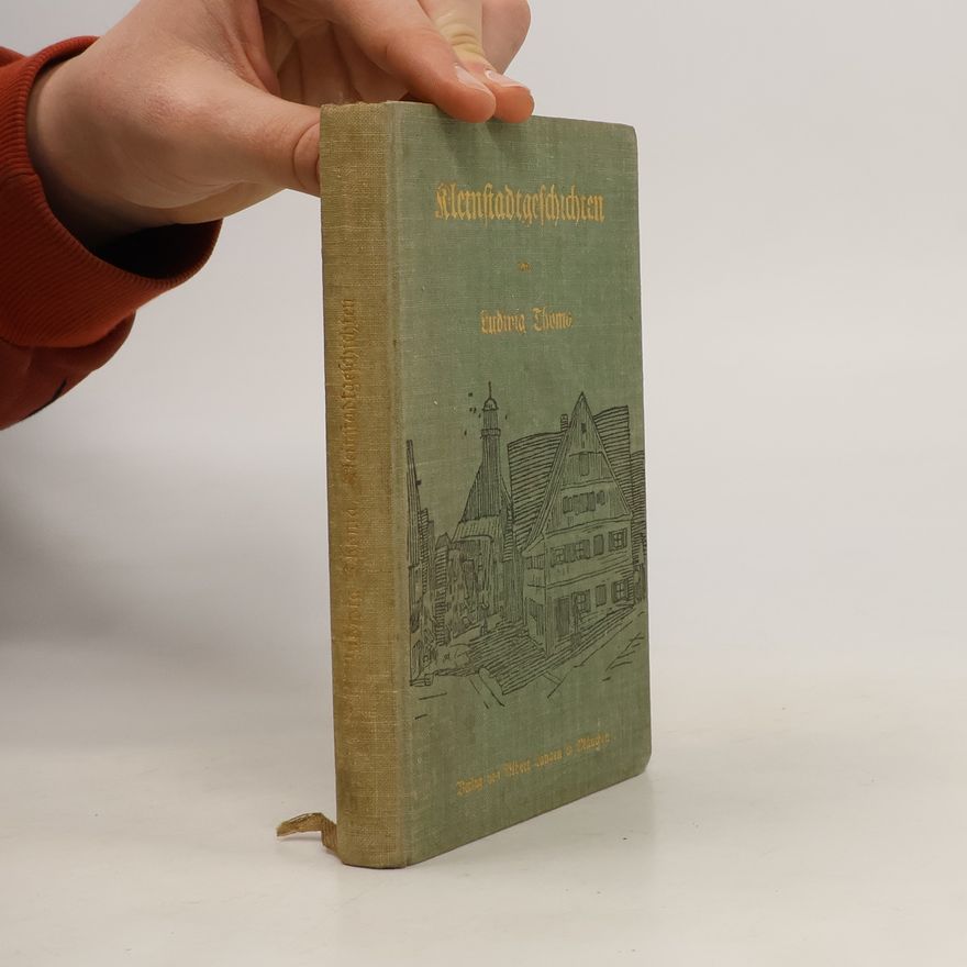 Ludwig Thoma Kleinstadtgeschichten