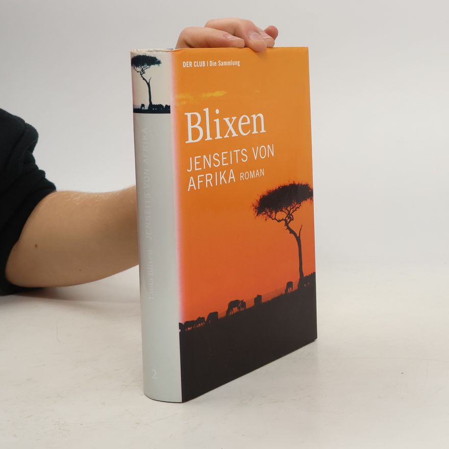 Karen Blixen Jenseits von Afrika