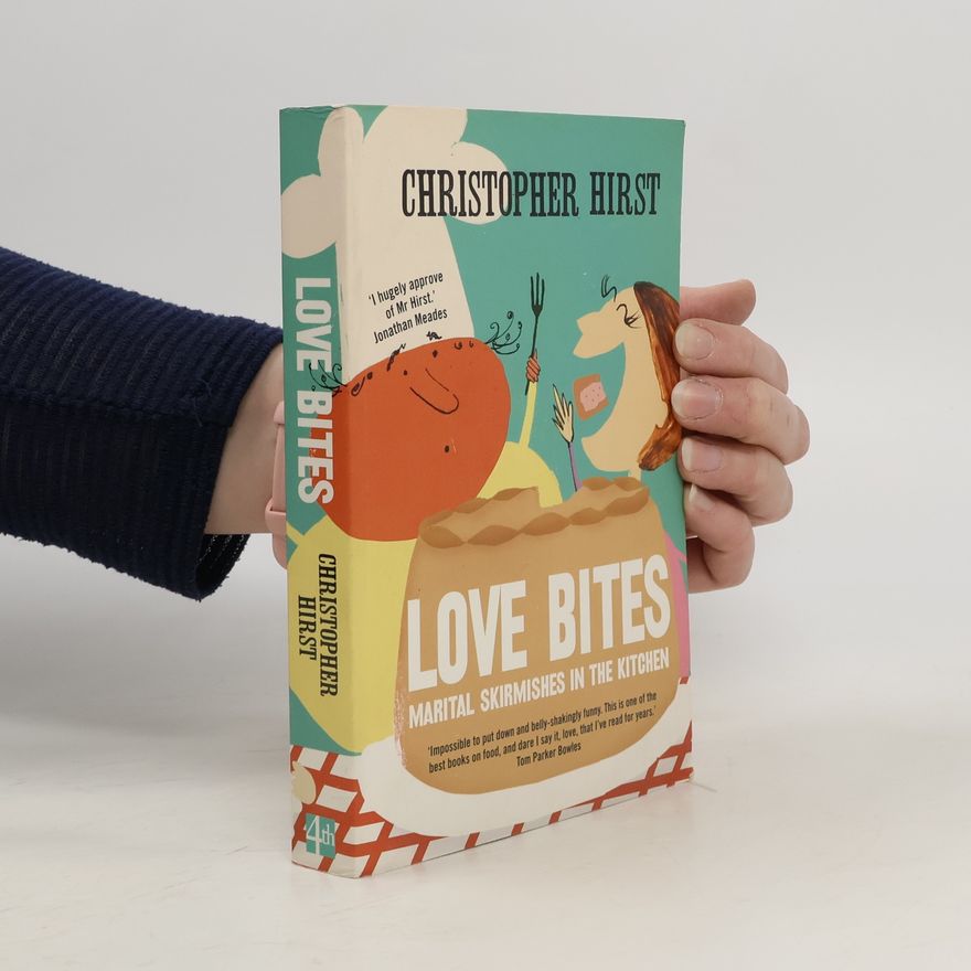 Christopher Hirst Love Bites