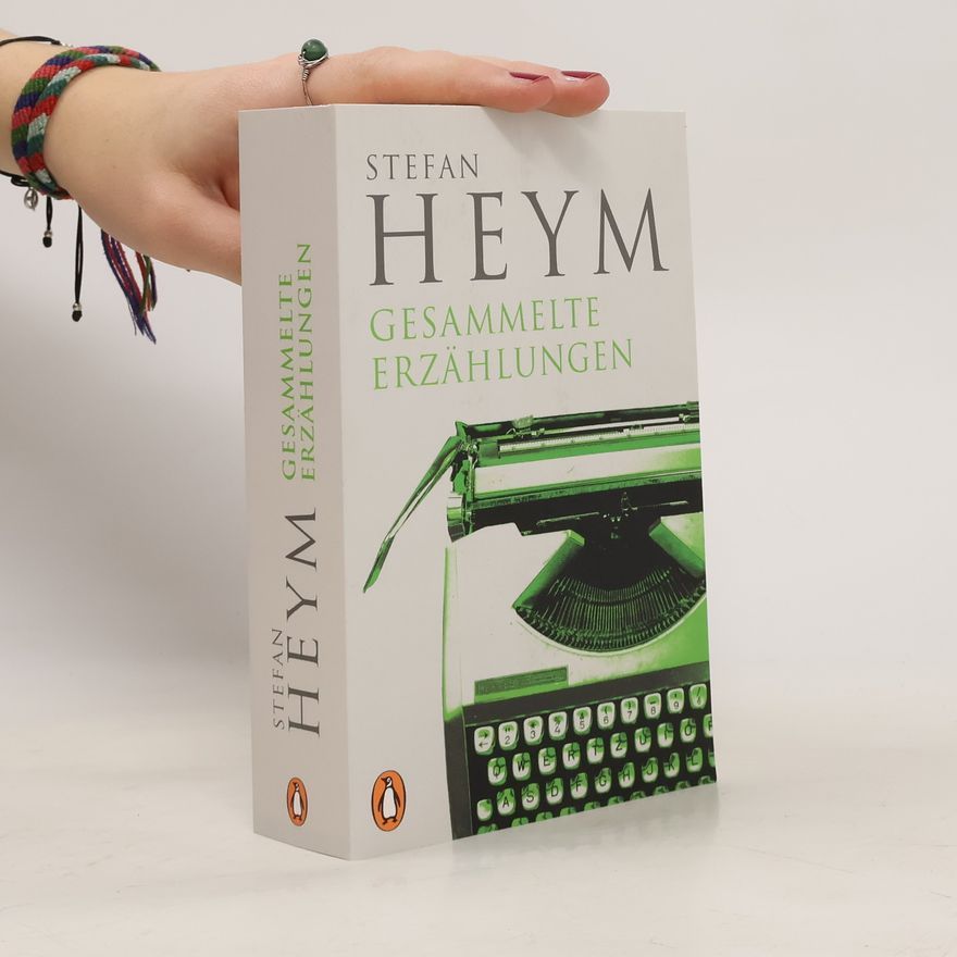 Stefan Heym Gesammelte Erzählungen