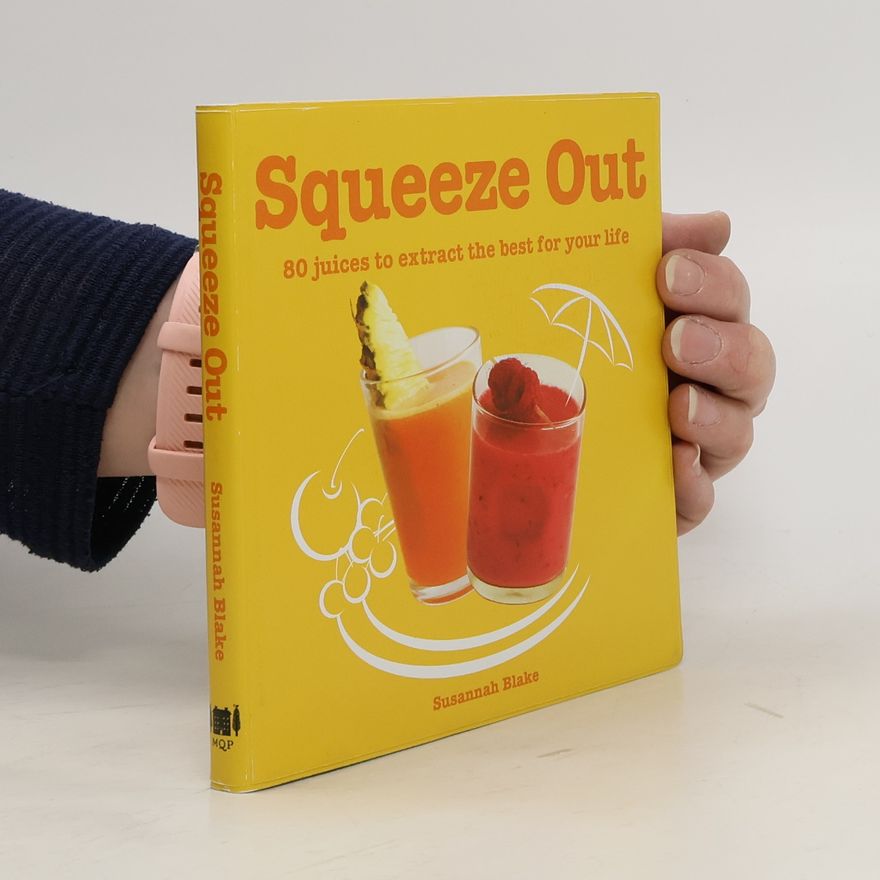 Susannah Blake Squeeze Out
