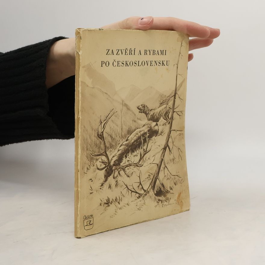 Collectif d'auteurs Za zvěří a rybami po Československu