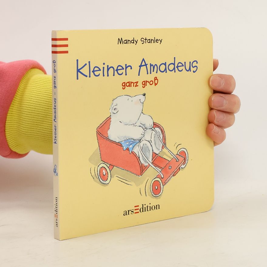 Mandy Stanley Kleiner Amadeus, ganz groß.