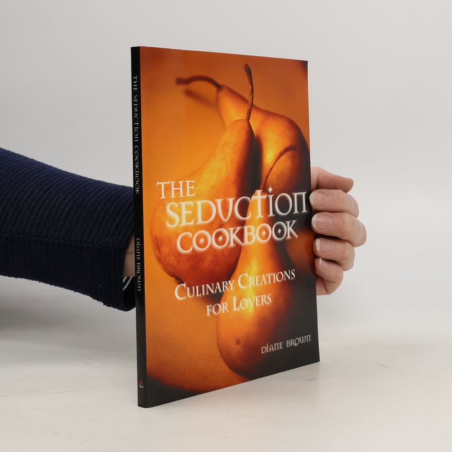 Diane Brown The Seduction Cookbook