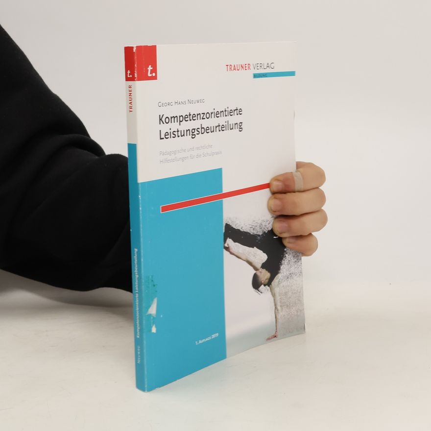 Georg Hans Neuweg Kompetenzorientierte Leistungsbeurteilung