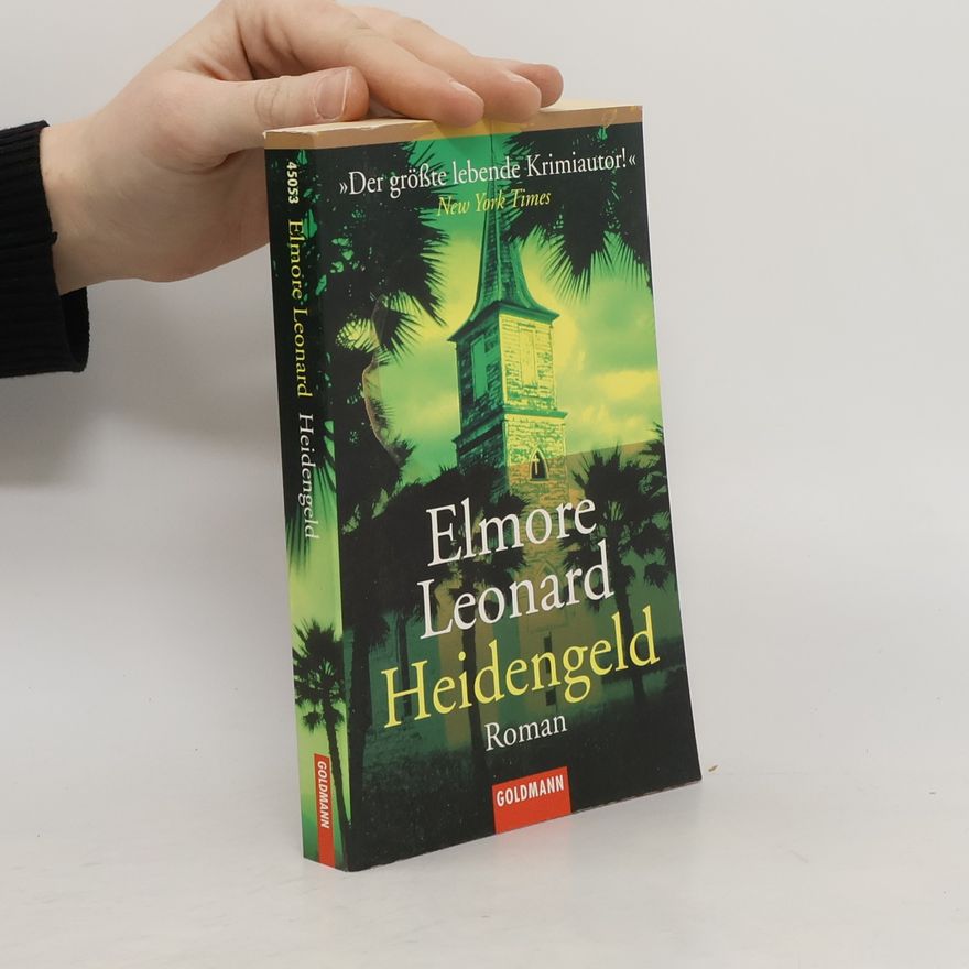 Elmore Leonard Heidengeld