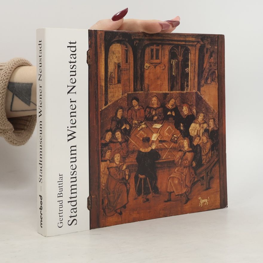 Gertrud Buttlar Stadtmuseum Wiener Neustadt