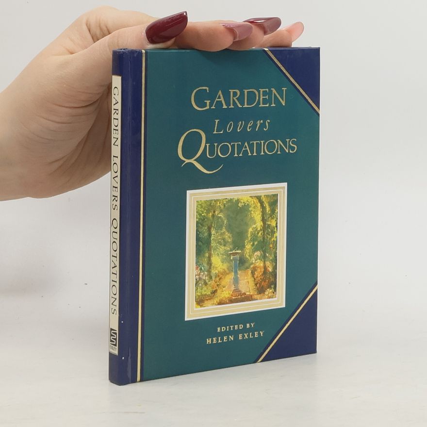 Helen Exley Garden Lover's Quotations