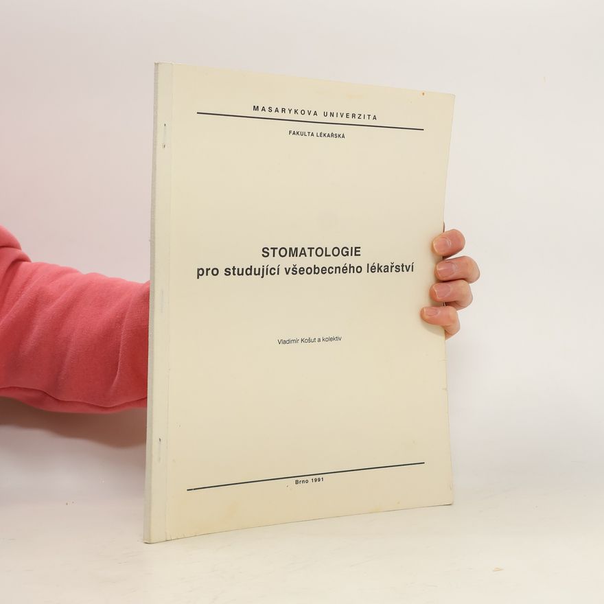 Vladimír Košut Stomatologie pro studující všeobecného lékařství