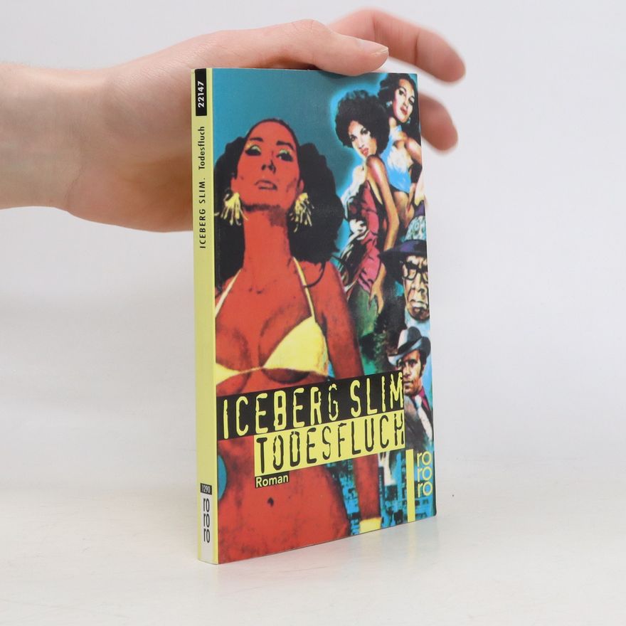 Iceberg Slim Todesfluch