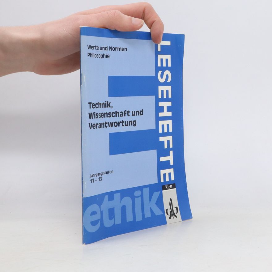 Various authors Technik, Wissenschaft und Verantwortung