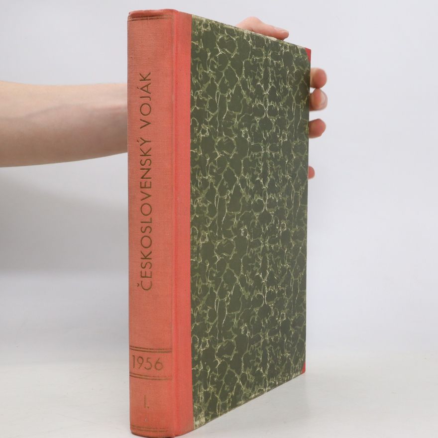Kolektív autorov Československý voják I 1-16/1956