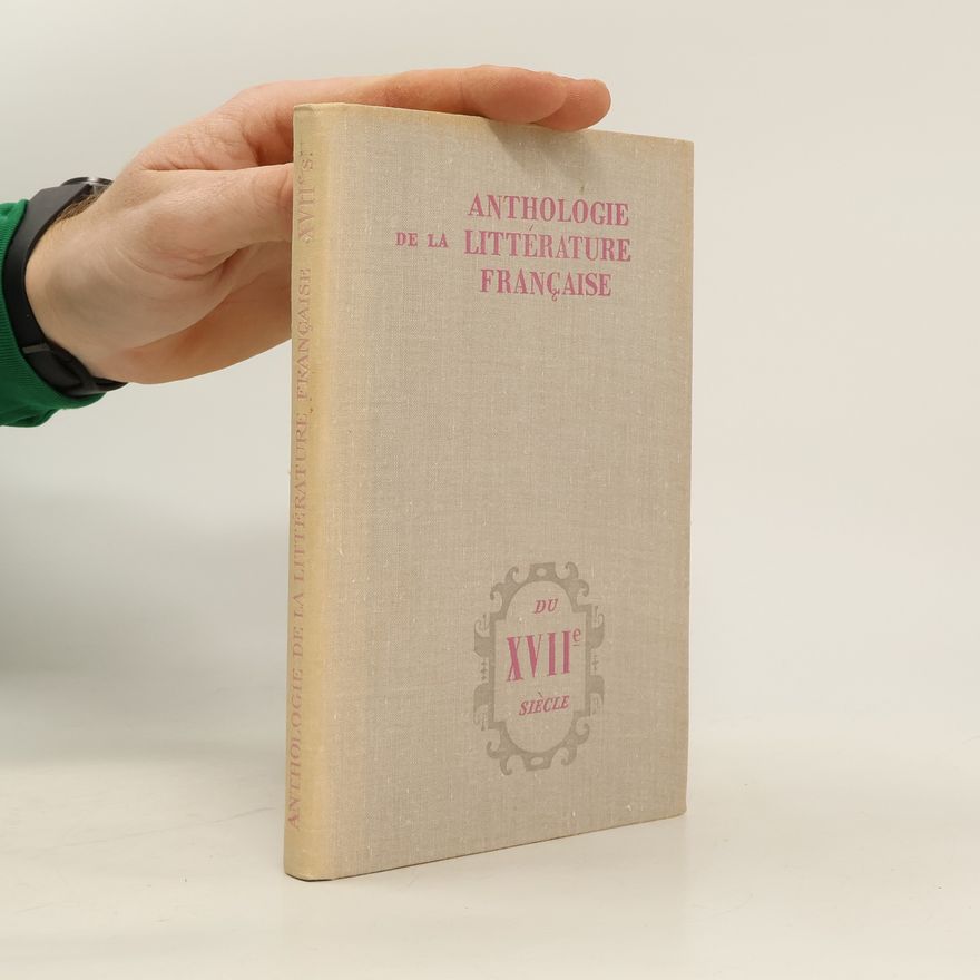 Kolektiv autorů Anthologie de la Littérature Française XVII