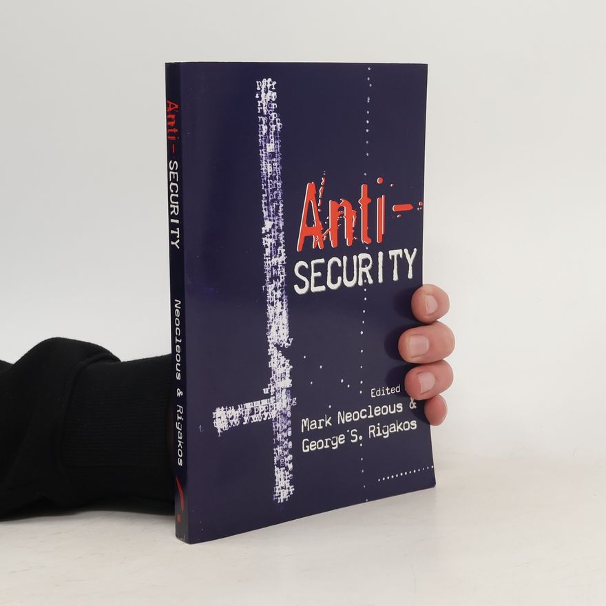 George S Rigakos Anti-security