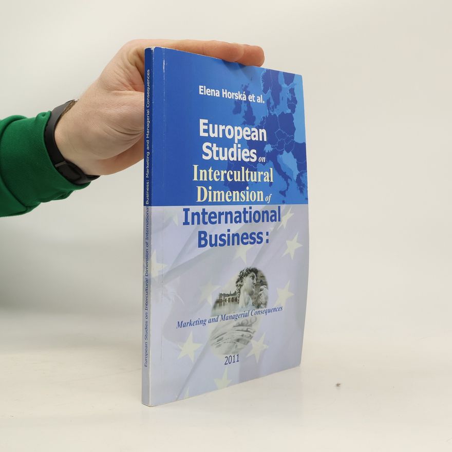 Elena Horská European Studies on Intercultural Dimension of International Business
