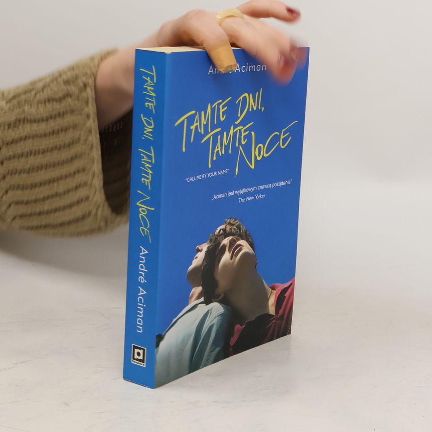 André Aciman Tamte dni, tamte noce