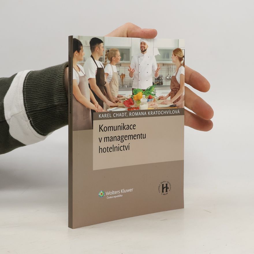 Romana Kratochvílová Komunikace v managementu hotelnictví