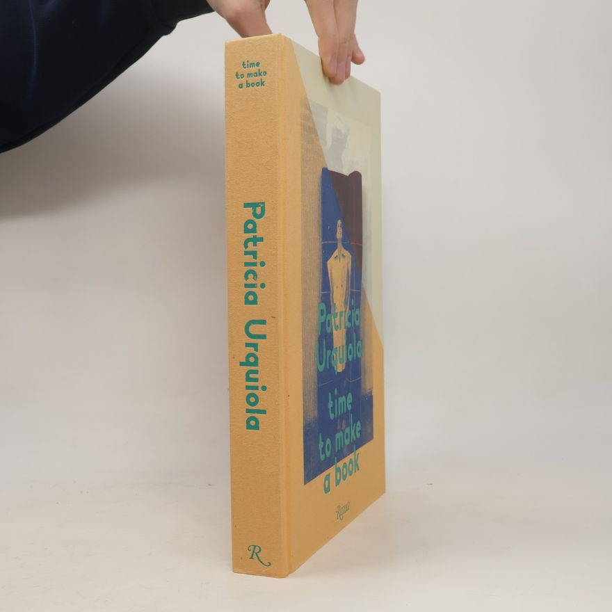 Patricia Urquiola Patricia Urquiola: Time to Make a Book