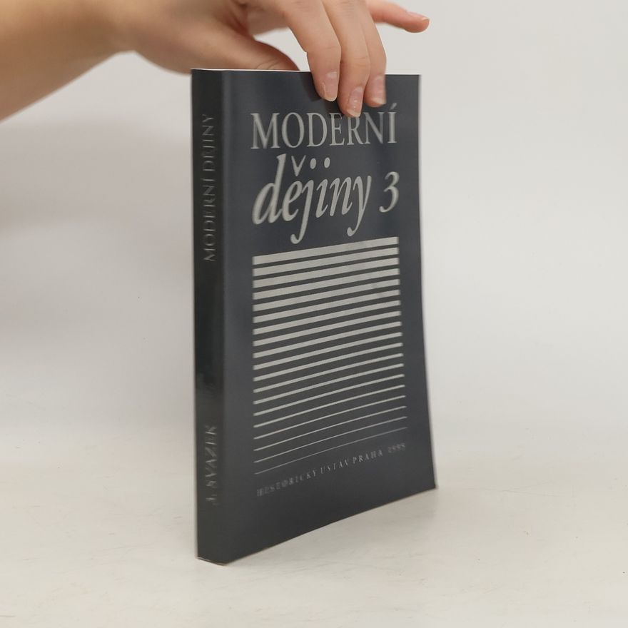 Kolektiv autorů Moderní dějiny 3