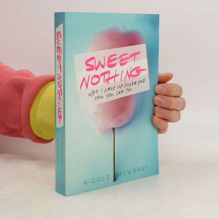 Nicole Mowbray Sweet Nothing