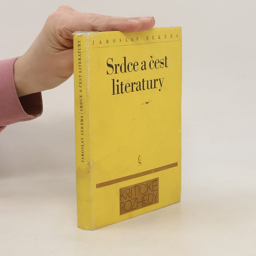 Jaroslav Sekera Srdce a čest literatury