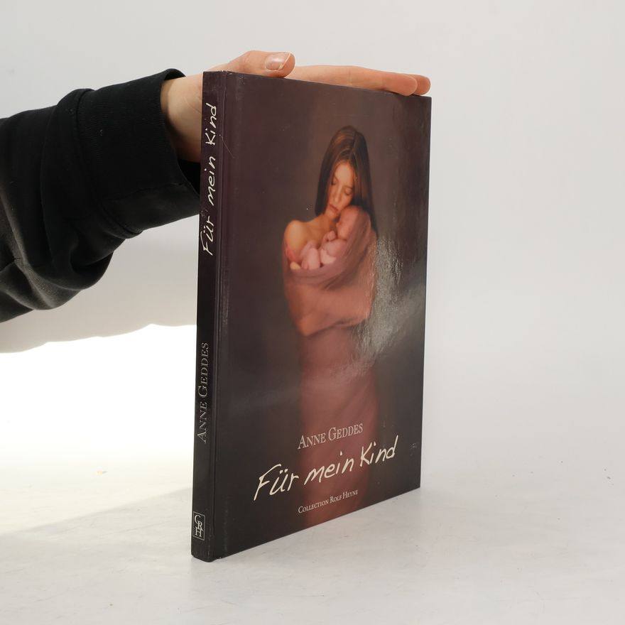 Anne Geddes Für mein Kind