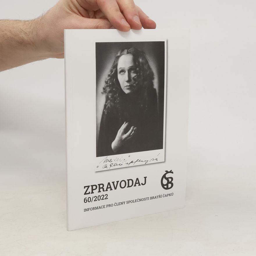Kolektív autorov Zpravodaj společnosti bratří Čapků 60/2022