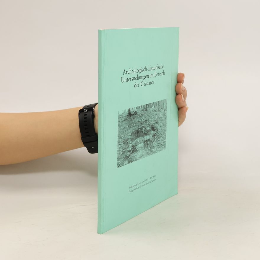 Auteurscollectief Archäologisch-historische Untersuchungen im Bereich der Gracarca