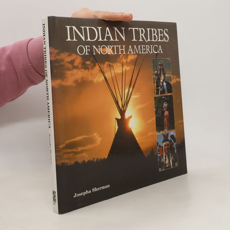 Josepha Sherman Indian Tribes of North America