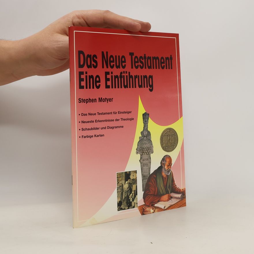 Stephen Motyer Das neue Testament eine Einführung