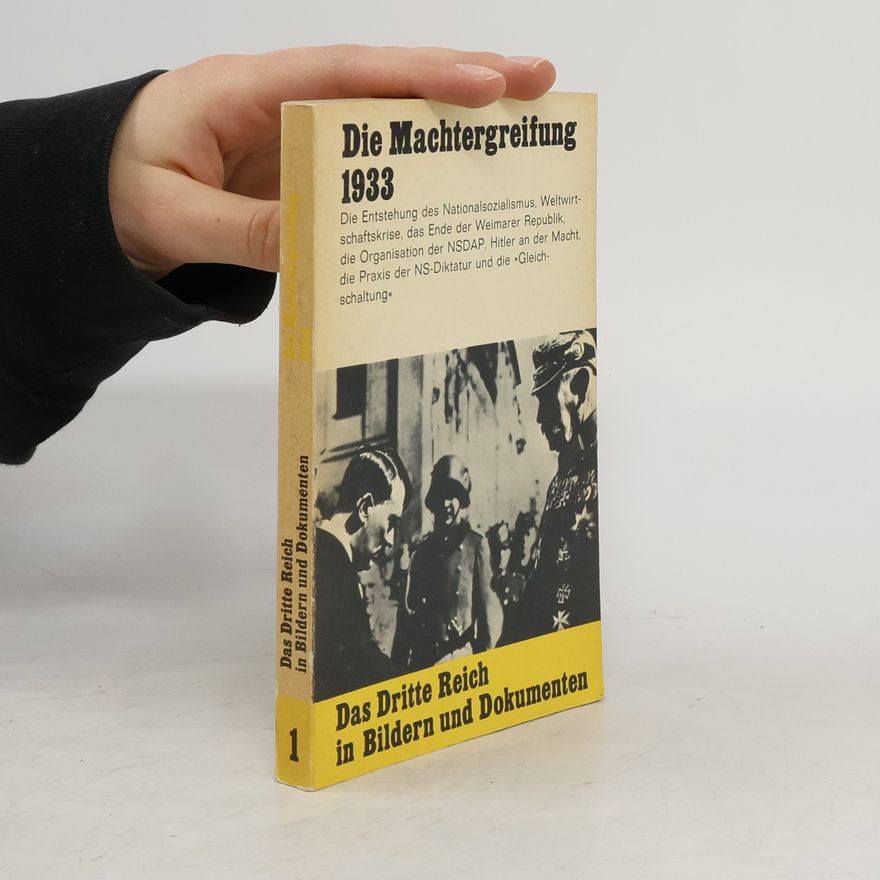 Autorenkollektiv Das Dritte Reich in Bildern und Dokumenten 1