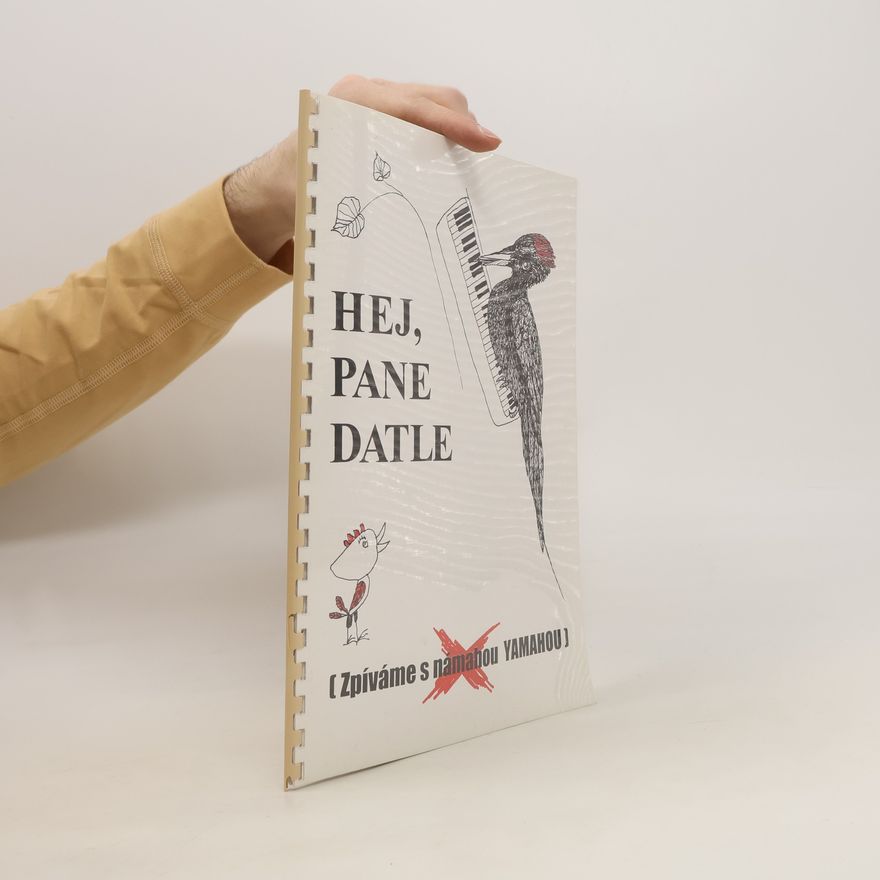 Miroslav Velíšek Hej pane datle. Zpíváme s Yamahou