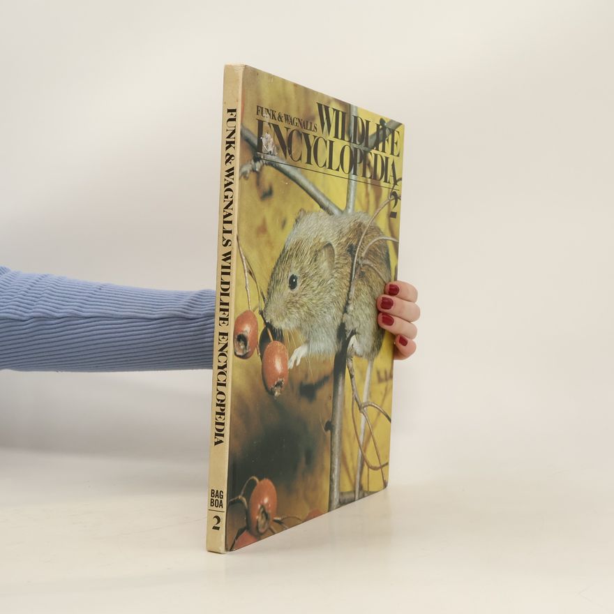 Various authors Funk & Wagnalis Wildlife Encyclopedia 2