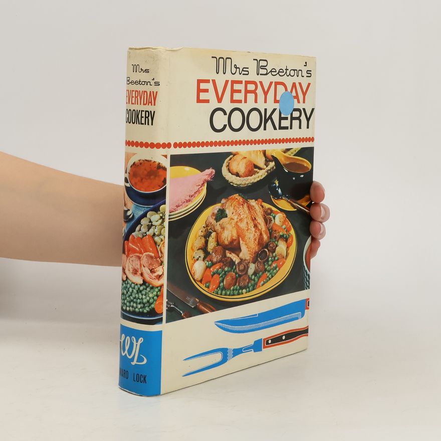 Isabella Beeton Mrs Beeton's Everyday Cookery