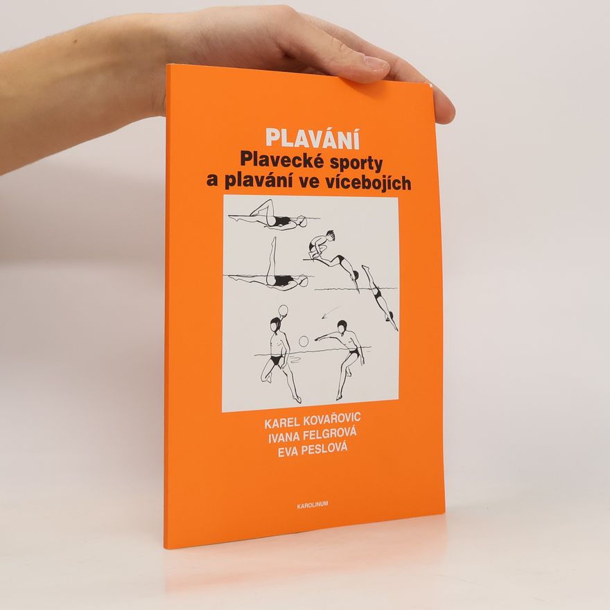 Eva Peslová Plavání. Plavecké sporty a plavání ve vícebojích