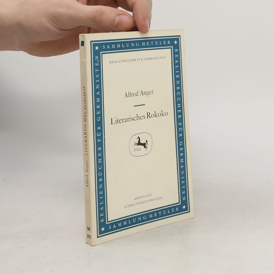 Alfred Anger Literarisches Rokoko